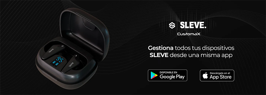 Gestiona todos tus dispositivos SLEVE desde una misma app, disponible en Google Playy y App Store